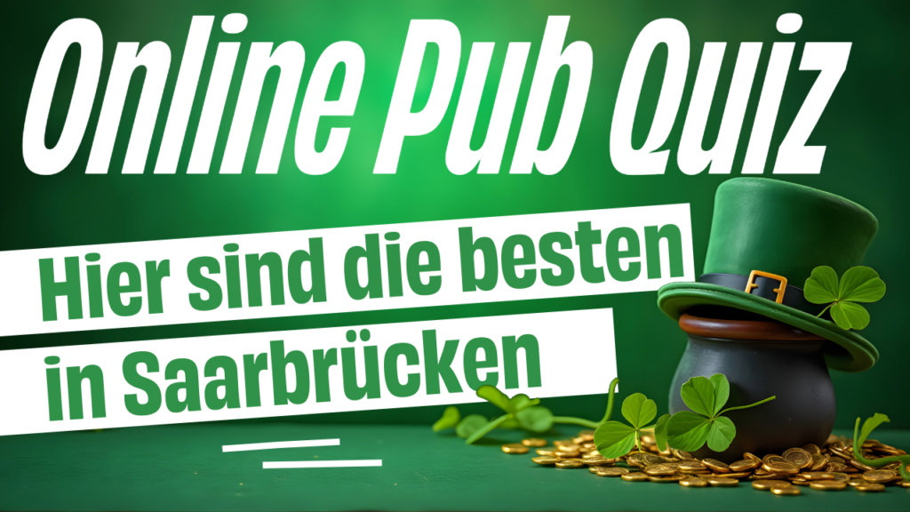 Online Pub Quiz in Saarbruecken für Studierende: Tipps für spannende virtuelle Quizabende